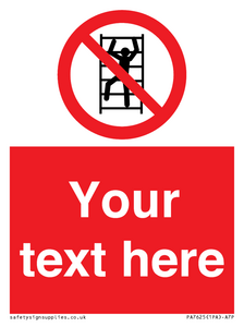 Custom prohibition No climbing